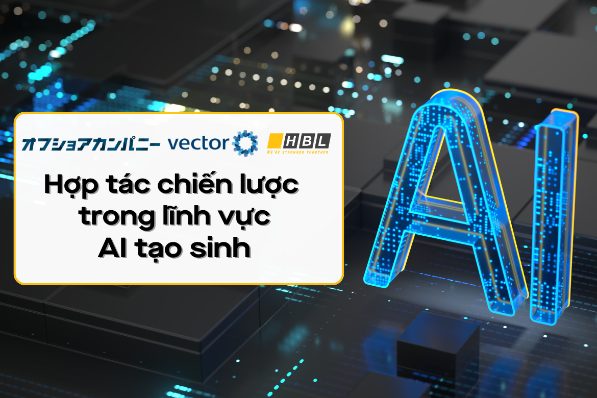 HBLAB JSC và Offshore Company hợp tác chiến lược trong lĩnh vực Generative AI