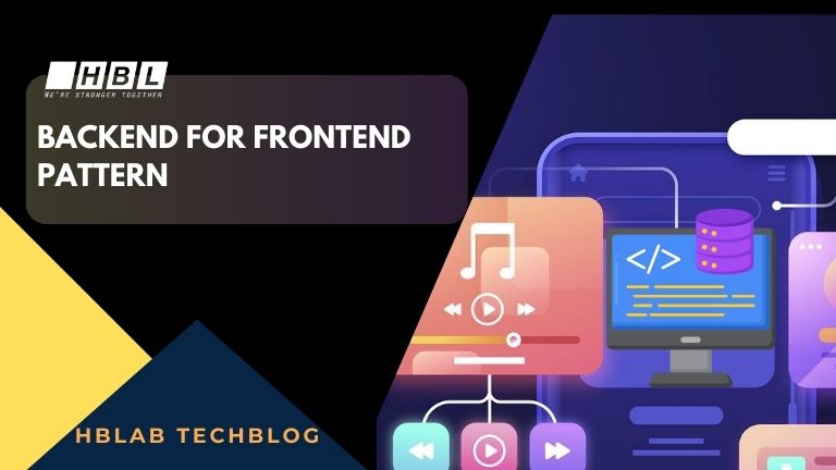 Backend for Frontend (BFF) Pattern