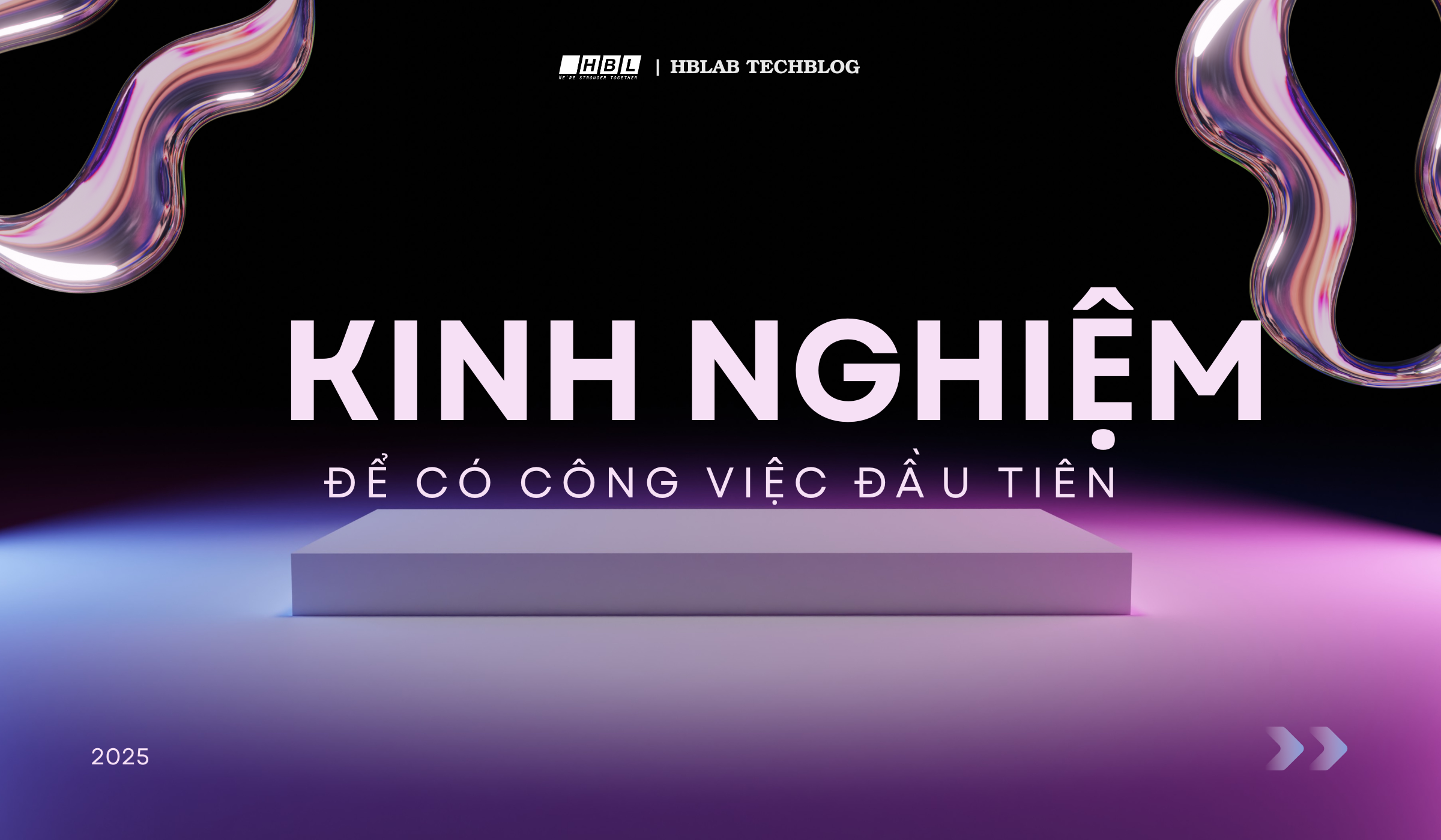 Intern năm 1, Fresher năm 2, Junior năm 3 và Kinh nghiệm để có được công việc đầu tiên!