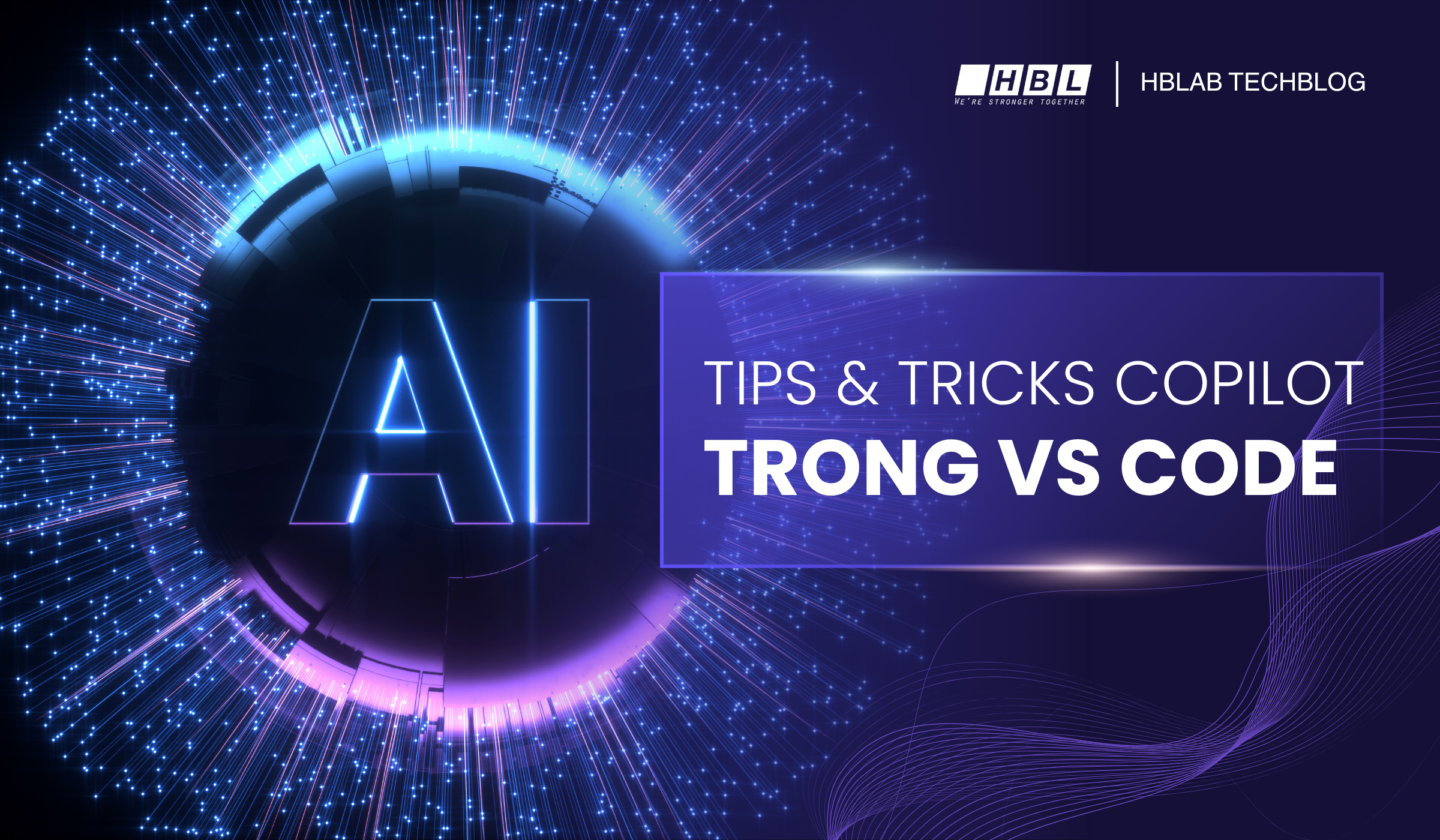 Hướng dẫn sử dụng, Tips & Tricks cho Copilot trong VS Code