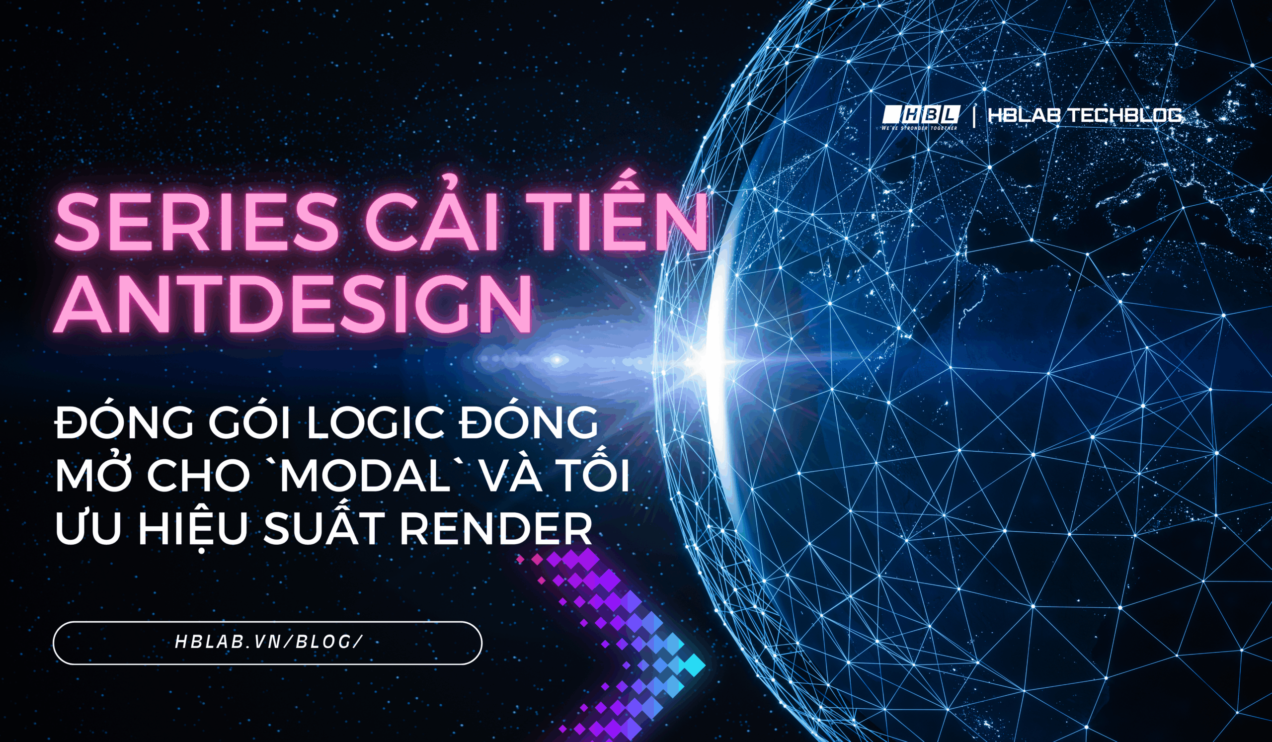 Series cải tiến Ant Design – Đóng gói logic đóng mở cho `Modal` và tối ưu hiệu suất render