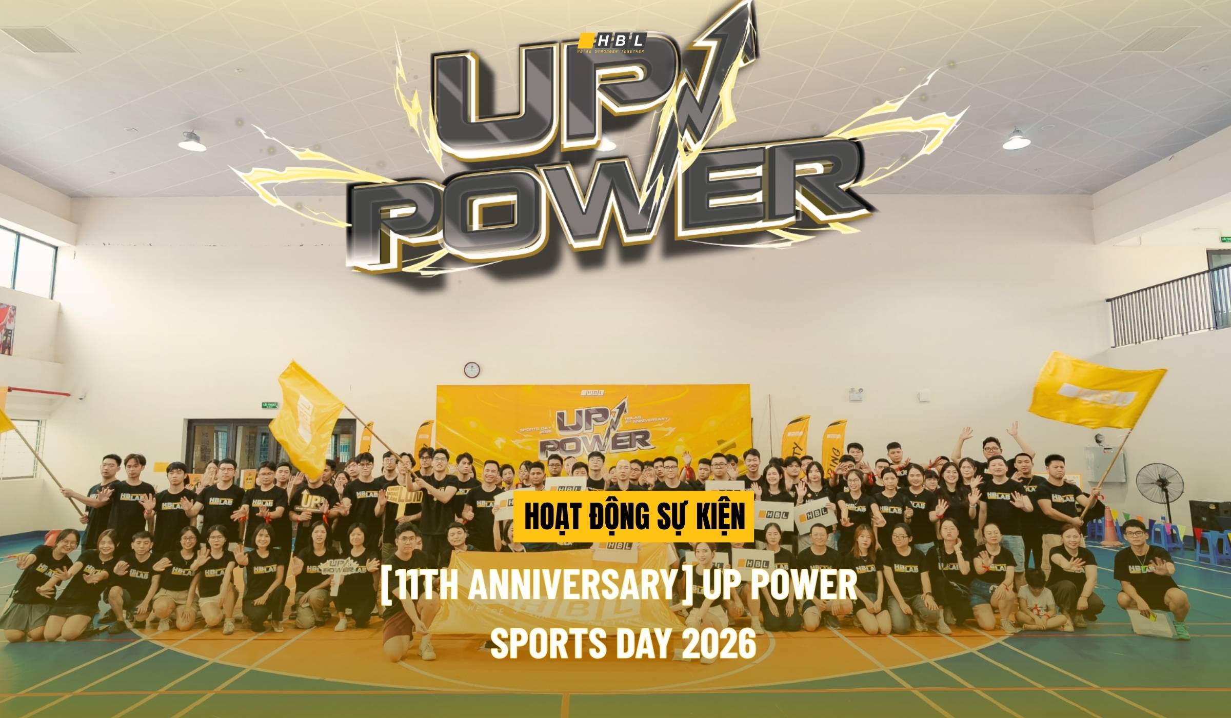 [Recap] Sports Day 2026: Khi Tinh Thần “Up Power” Chiếm Lĩnh Sân Chơi HBLAB