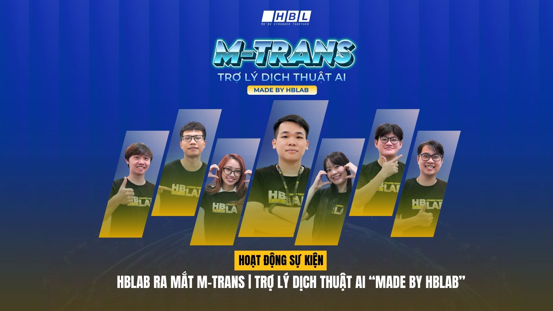 M-Trans | Trợ lý dịch thuật AI “Made by HBLAB”