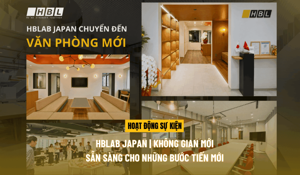 HBLAB Japan chính thức chuyển đến văn phòng mới tại Tokyo | Khởi đầu cho một chặng đường phát triển mới