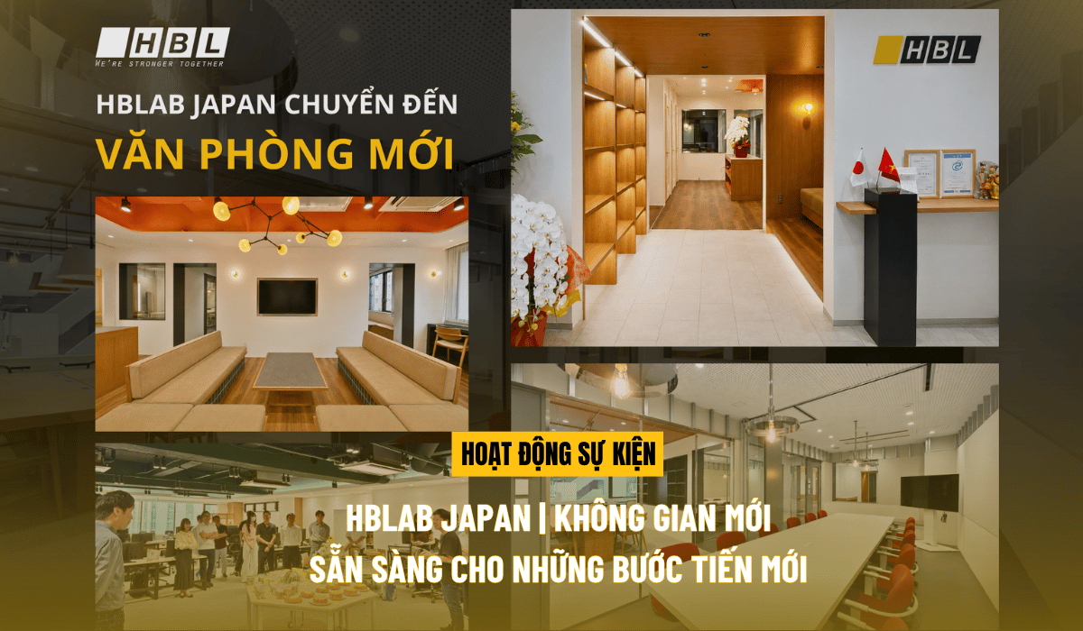 HBLAB Japan chính thức chuyển đến văn phòng mới tại Tokyo | Khởi đầu cho một chặng đường phát triển mới