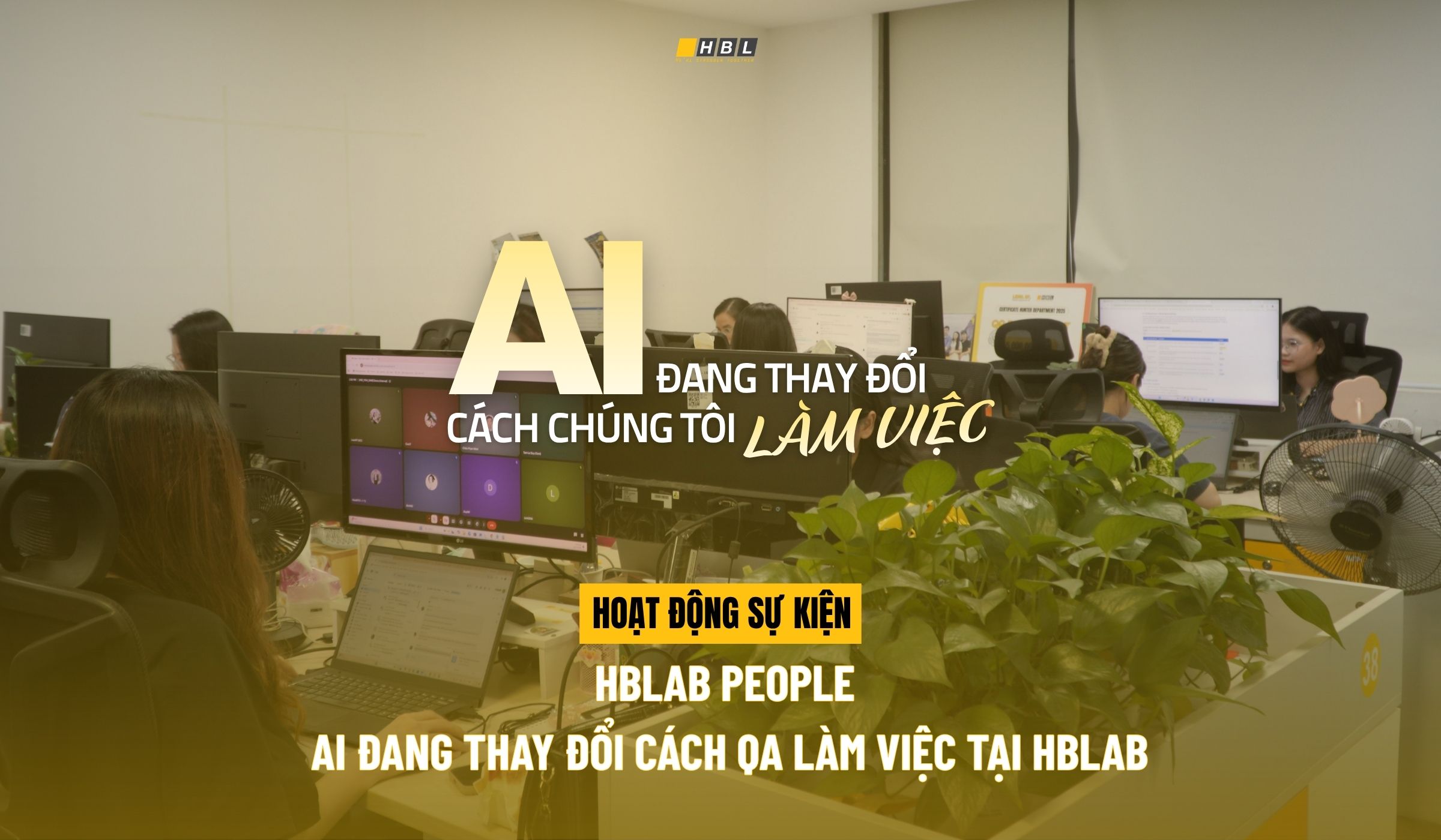 HBLAB People | AI đang thay đổi cách QA làm việc như thế nào?